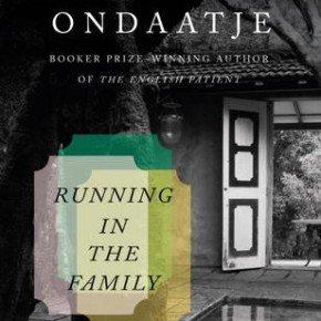 Running in the Family - de Michael Ondaatje Running in the Family - de Michael Ondaatje