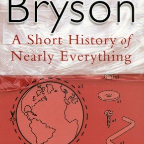A short story about nearly everything - de Bill Bryson